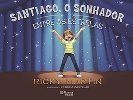Santiago, o Sonhador - Entre as Estrelas