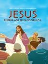 Jesus Ensina aos Seus Discípulos - Histórias Bíblicas Contemporâneas